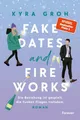 Jugendbuch Fake Dates and Fireworks Roman, Fake Dating und Enemies-to-Lovers: In Kyra Groh