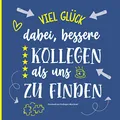 Poesiealbum Kollegen Abschied: Kollegenbuch zum Abschied | Schönes Freundebuch für Arbeitskollegen zur Verabschiedung beim Jobwechsel oder Ruhestand | Abschiedsbuch für Kollegen