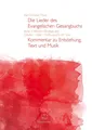 Die Lieder des Evangelischen Gesangbuchs, Band 2: Biblische Gesänge und Gla ...