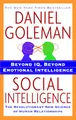Social Intelligence: The New Science of Human Relationships