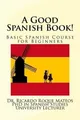 Ricardo Roque Mateos A Good Spanish Book! (Taschenbuch) (US IMPORT)