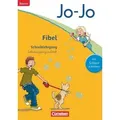 Jo-Jo Fibel - Grundschule Bayern - Neubearbeitung. Schreiblehrgang in Schulausgangsschrift