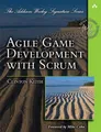 Agile Game Development with SCRUM (..., Keith, Clinton 