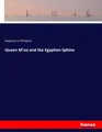 Augustus Le Plongeon | Queen M'oo and the Egyptian Sphinx | Taschenbuch (2017)
