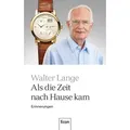 Als die Zeit nach Hause kam von Walter Lange / Econ Verlag / Buch