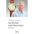 Als die Zeit nach Hause kam