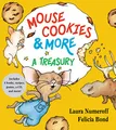 Mouse Cookies & More: A Classic Story Collection About Mouse, Moose, and Sweet Treats for Children (Ages 4–8) (If You Give...)