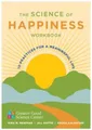 Kira M. Newman Jill Suttie Shuka Kala The Science of Happiness Wor (Taschenbuch)
