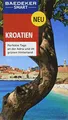Baedeker SMART Reiseführer Kroatien: Perfekte Tage an der Adria und im grünen Hinterland