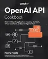 OpenAI API Cookbook: Build intelligent applications... | Buch | Zustand sehr gut