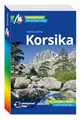 MICHAEL MÜLLER REISEFÜHRER Korsika: 100% authentisch, aktuell und vor Ort recherchiert. Inkl. App. (MM-Reisen)
