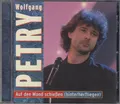 WOLFGANG PETRY Auf Den Mond Schießen (Hinterherfliegen) - Best Of CD Album 1998