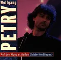 Wolfgang Petry - Auf Den Mond Schiessen