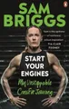 Sam Briggs Start Your Engines (Taschenbuch) (US IMPORT)