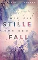 Wie die Stille vor dem Fall. Erstes Buch  von Cherr... | Buch | Zustand sehr gut