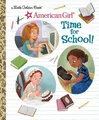 Time for School! (American Girl), Lauren Diaz Morgan