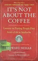 Its Not About the Coffee: Lessons on Putting Peo... | Buch | Zustand akzeptabel