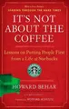 Howard Behar It's Not About The Coffee (Taschenbuch)