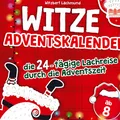 Bookmundo Direct Der Witze Adventskalender die 24-tgige Lachreise durch die Adventszeit das Adventskalender Bu (53629095)