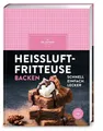 Kochbuch Heißluftfritteuse backen irfryer Backbuch: Über 60 gelingsichere Rezep Dr.Oetker