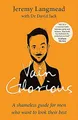 Vain Glorious: A shameless guide for men who want t by Jack, Dr David 1780724780