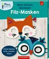 Mein kleines Bastelset: Filz-Masken
