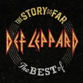 The Story So Far: The Best Of Def Leppard | Def Leppard | Vinyl / Schallplatte