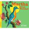 Kunstmann Antje Martha, die letzte Wandertaube (Deutsch, ATAK, 2023) (37553611)