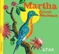 Martha, die letzte Wandertaube | ATAK | 2023 | deutsch