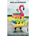 Geile Zeit: Autobiographie einer Generation Niclas Seydack