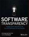 Software Transparency: Supply Chain Security in an Era of a Software-Driven
