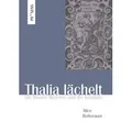 Thalia lächelt von Alice Bolterauer / Praesens / Taschenbuch