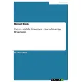 Cicero und die Gracchen - eine schwierige Beziehung von Michael Breska / GRIN Verlag / Taschenbuch