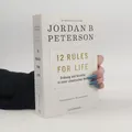 12 rules for life  |  Jordan Peterson