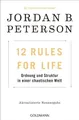 12 Rules For Life Peterson, Jordan B., Marcus Ingendaay und Michael Müller: