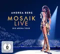ANDREA BERG - MOSAIK LIVE-DIE ARENA TOUR  2 CD+DVD NEU