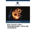 Eine Tasche voller Veränderungen - CM & OD vereinfacht von Narayana Coimbatore N. / Verlag Unser Wissen / Taschenbuch