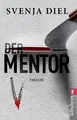 Der Mentor  von Diel, Svenja | Buch | Zustand gut