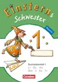 Einsterns Schwester - Erstlesen 1. Jahrgangsstufe. Buchstabenheft  1. Bayern 201
