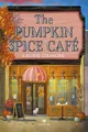 The Pumpkin Spice Café LAURIE GILMORE / Endorfina