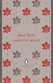 Jane Eyre: Charlotte Brontë (The Penguin English Library)