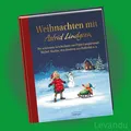 WEIHNACHTEN MIT ASTRID LINDGREN | Pippi Langstrumpf - Michel - Madita - NEU