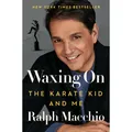 Penguin Random House Waxing On (Englisch, Ralph Macchio, 2022) (37881164)