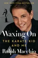 Waxing On Ralph Macchio