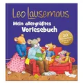 Leo Lausemaus – Mein allergrößtes Vorlesebuch: Bilderbuch mit Geschichten z