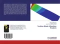 Turbine Blade Vibration Analysis Dokku Srinivasa Rao
