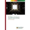 Novas Edicioes Academicas Princípios e Estudos de Desenho Solar de Pátio (Yehia Wazeri, 2020) (56130430)