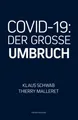 COVID-19: Der Grosse Umbruch