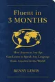 Fluent in 3 Months Benny Lewis