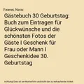 Gästebuch 30 Geburtstag: Buch zum Eintragen für Glückwünsche und die schöns